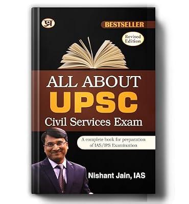 All About UPSC Civil Services Exam: A Complete Preparation for UPSC Civil Services Exam by Nishant Jain | Paperback | Educational: Study & Revision Guides