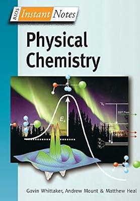 Bios Instant Notes in Physical Chemistry by Whittaker, A. G.; Mount, A. R.; Heal, M. R. | Paperback | Science