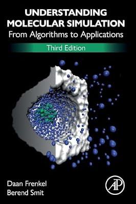 Understanding Molecular Simulation: From Algorithms to Applications by Frenkel, Daan; Smit, Berend | Paperback | Science