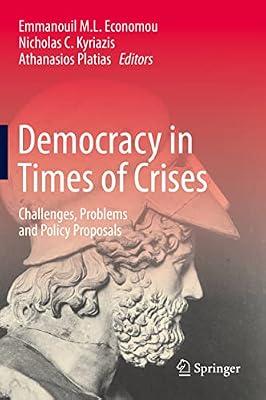 Democracy in Times of Crises: Challenges, Problems and Policy Proposals | Hardcover | Political Science