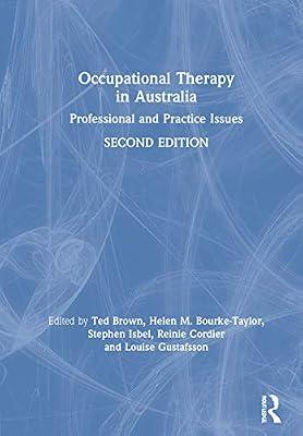 Occupational Therapy in Australia: Professional and Practice Issues | Hardcover | Health