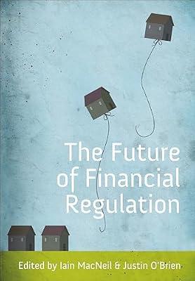 The Future of Financial Regulation | Paperback | Law