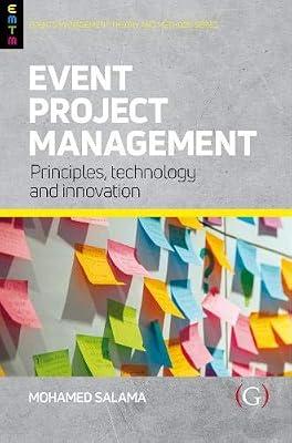 Event Project Management: Principles: Principles, Technology and Innovation (Events Management Theory and Methods) by Salama, Mohamed | Paperback | Business & Economics
