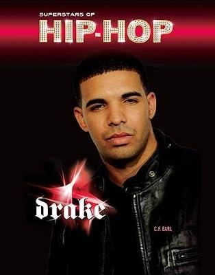 Drake (Superstars of Hip Hop) by Earl, C.F. | Library | Pop Music (Children'S