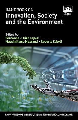 Handbook on Innovation, Society and the Environment (Elgar Handbooks in Energy, the Environment and Climate Change) | Hardcover | Sustainability