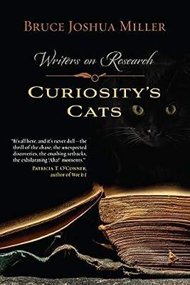 Curiosity's Cats by Miller, Bruce Joshua | Paperback