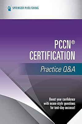 PCCN Certification Practice Q&A by Springer Publishing | Paperback | Medical