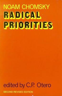 Radical Priorities by Chomsky, Noam | Paperback | Political Structure & Processes