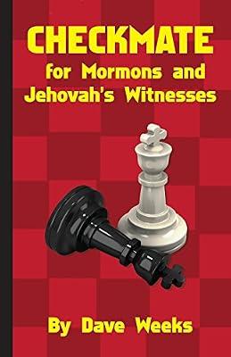 CHECKMATE for Mormons and Jehovah's Witnesses by Weeks, Dave | Paperback | Religion