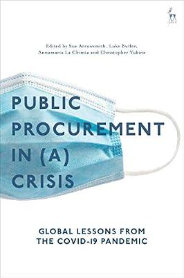 Public Procurement Regulation in a Crisis?: Global Lessons from the COVID-19 Pandemic | Paperback | Law