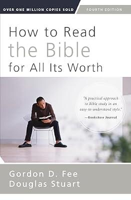 HOW TO READ BIB WORTH 4TH EDN by Fee, Gordon D.; Stuart, Douglas | Paperback | Religion