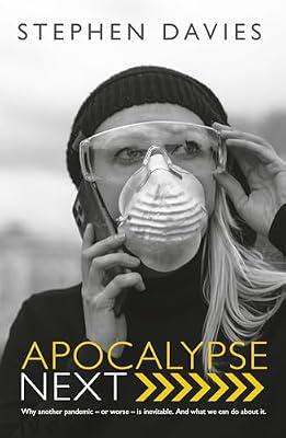 Apocalypse Next: The Economics of Global Catastrophic Risks by Davies, Stephen | Hardcover | Business & Economics