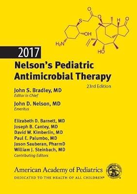 2017 NELSONS PEDIATRIC ANTIMICROBIAL THERAPY 23ED (PB 2017) by BRADLEY J S | Paperback | Paediatric Medicine