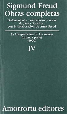 Sigmund Freud Obras Completas, Volume 4: La Interpretacion de los Suenos by Freud, Sigmund | Paperback | Psychology