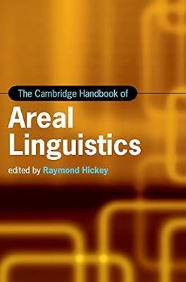 The Cambridge Handbook of Areal Linguistics (Cambridge Handbooks in Language and Linguistics) | Hardcover | Language Arts & Disciplines
