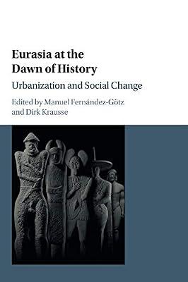 EURASIA AT THE DAWN OF HISTORY by Krausse | Hardcover | Social Science