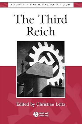 The Third Reich: The Essential Readings: 1 (Blackwell Essential Readings in History) | Paperback | History