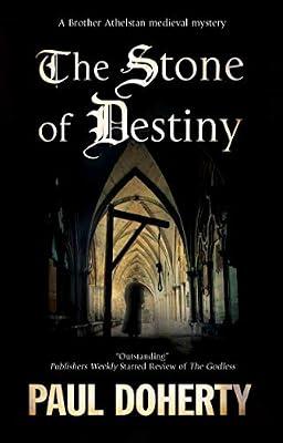The Stone of Destiny: 20 (A Brother Athelstan Mystery) by Doherty, Paul | Paperback | Historical Mysteries