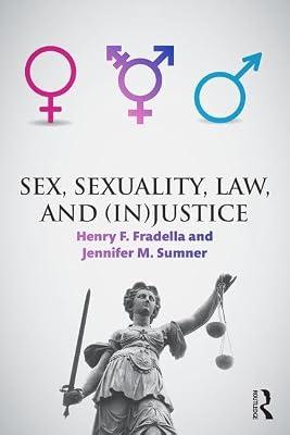 Sex, Sexuality, Law, and Injustice | Paperback | Social Science