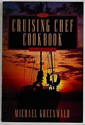 Cruising Chef by Greenwald, Michael R. | Paperback | Ships & Boats: General Interest