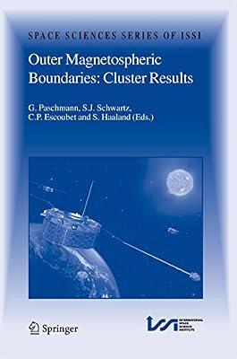 Outer Magnetospheric Boundaries: Cluster Results: 20 (Space Sciences Series of ISSI) | Hardcover | Electricity