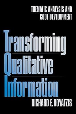 Transforming Qualitative Information: Thematic Analysis and Code Development by Boyatzis, Richard E. | Paperback | Social Science