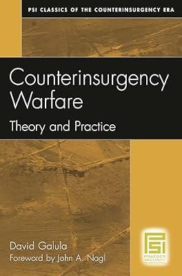 Counterinsurgency Warfare: Theory and Practice (Psi Classics of the Counterinsurgency Era) by Galula, David | Paperback | Technology & Engineering