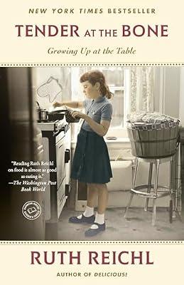 Tender at the Bone by Reichl, Ruth | Paperback | Biography & Autobiography