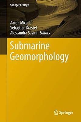 Submarine Geomorphology (Springer Geology) | Hardcover | Geological Surface Processes (Geomorphology)