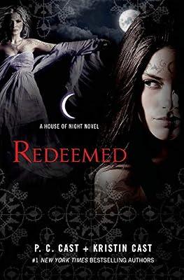 Redeemed: A House of Night Novel: 12 (House of Night Novels, 12) by Cast, P. C.; Cast, Kristin | Hardcover | Young Adult Fiction