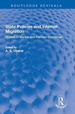 State Policies and Internal Migration: Studies in Market and Planned Economies (Routledge Revivals) | Hardcover | Social Science