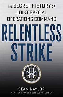 Relentless Strike by Naylor, Sean | Hardcover | History