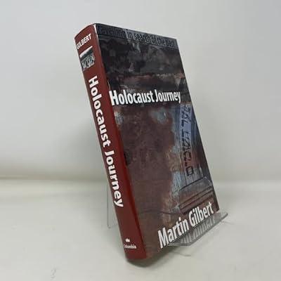 Holocaust Journey: Traveling in Search of the Past by Gilbert, Martin | Hardcover | General & World History
