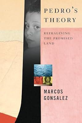 Pedro's Theory: Reimagining the Promised Land by Gonsalez, Marcos | Hardcover | Biography & Autobiography