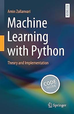 Machine Learning with Python: Theory and Implementation by Zollanvari, Amin | Hardcover | Machine Learning