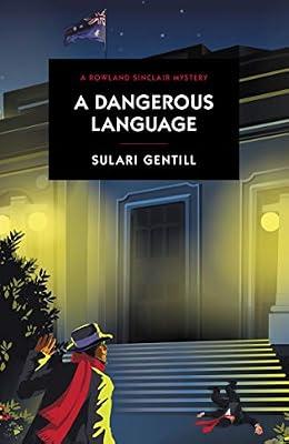 A Dangerous Language by Gentill, Sulari | Paperback | Historical Mysteries
