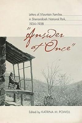 Answer at Once: Letters of Mountain Families in Shenandoah National Park, 1934-1938 | Hardcover | Social & Cultural History