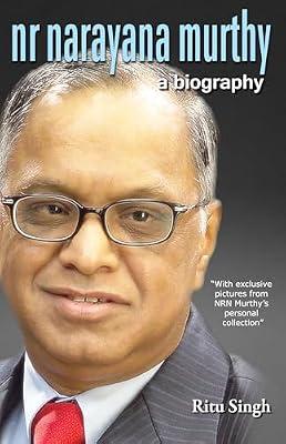 NR Narayana Murthy - A Biography by Singh, Ritu | Paperback | Biography & Autobiography