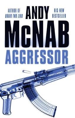 Aggressor: (Nick Stone Book 8) by McNab, Andy | Mass_Market | Thriller