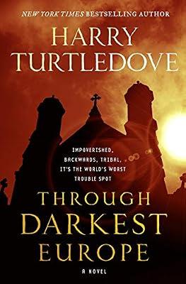 Through Darkest Europe by Turtledove, Harry | Paperback | Fiction