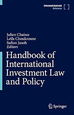 Handbook of International Investment Law and Policy | Hardcover | Law