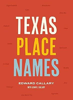 Texas Place Names by Callary, Edward | Hardcover | History