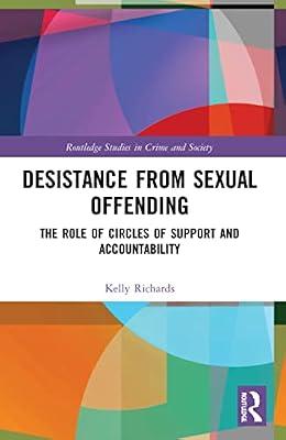 Desistance from Sexual Offending: The Role of Circles of Support and Accountability (Routledge Studies in Crime and Society) by Richards, Kelly | Paperback | Regional