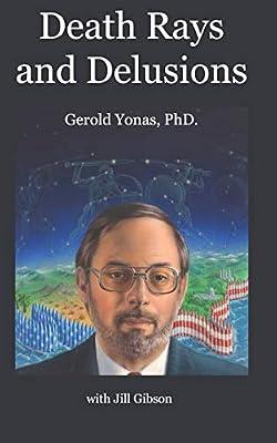 Death Rays and Delusions by Yonas Ph D, Gerold; Gibson, Jill | Paperback | Biography & Autobiography