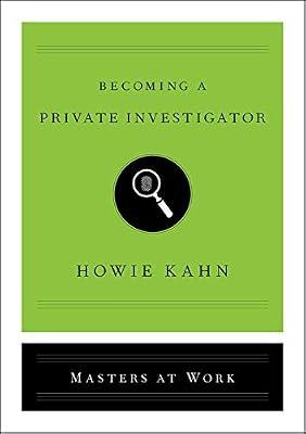 Becoming A Private Investigator by Howie Kahn | Hardcover | Business & Economics