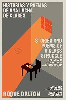 Historias y poemas de una lucha de clases / Stories and Poems of a Class Struggle by Dalton, Roque | Paperback | Poetry