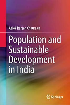 Population and Sustainable Development in India by Chaurasia, Aalok Ranjan | Hardcover | Social Science
