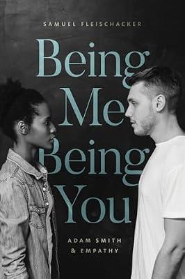 Being Me Being You - Adam Smith and Empathy by Fleischacker, Samuel | Paperback | Philosophy
