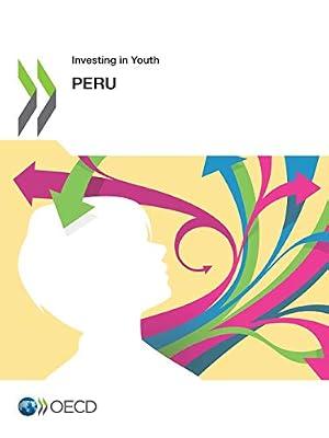 Investing in youth: Peru by Organisation for Economic Co-operation and Development | Paperback | Social Welfare & Social Services