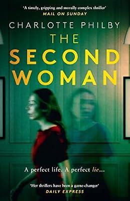 Second Woman: How We Build a Country That Works: A Stylish Espionage Thriller About the Web of Deceit Binding Two Generations by Philby, Charlotte | Paperback | Fiction